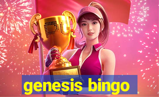 genesis bingo