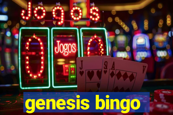 genesis bingo