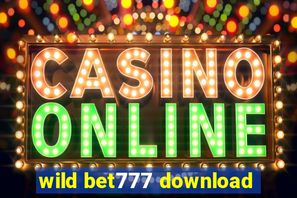 wild bet777 download