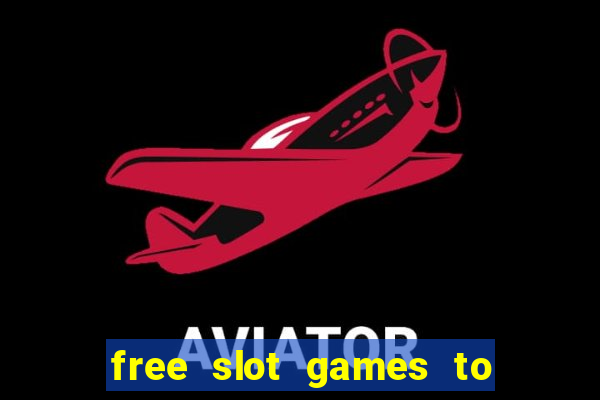 free slot games to play offline