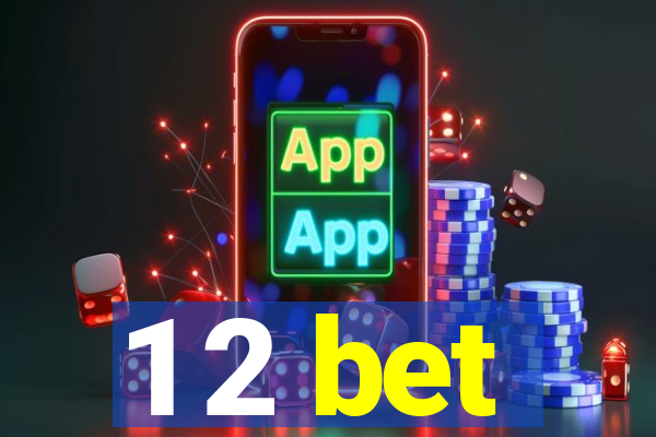 1 2 bet