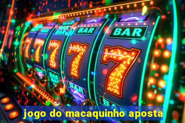 jogo do macaquinho aposta