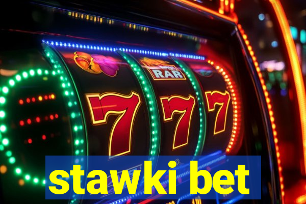 stawki bet