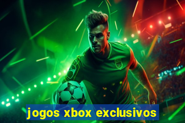 jogos xbox exclusivos