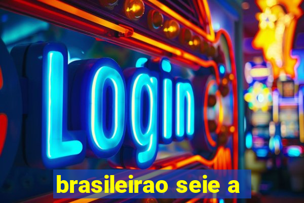 brasileirao seie a