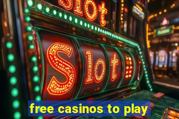 free casinos to play