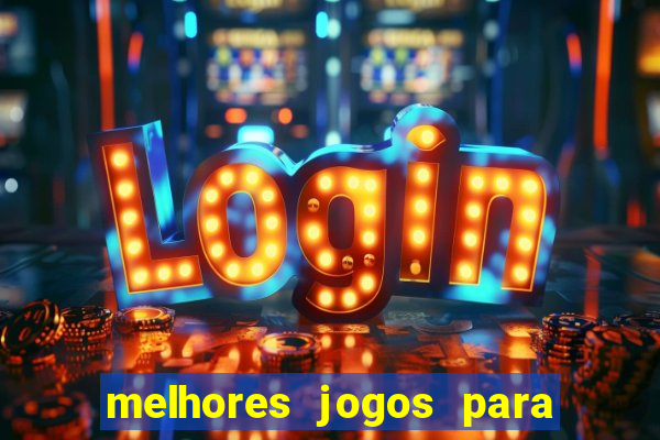 melhores jogos para apostar hoje