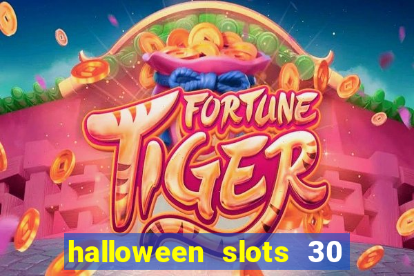 halloween slots 30 linhas mod apk