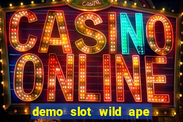 demo slot wild ape pg soft