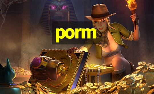 porm