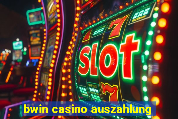 bwin casino auszahlung