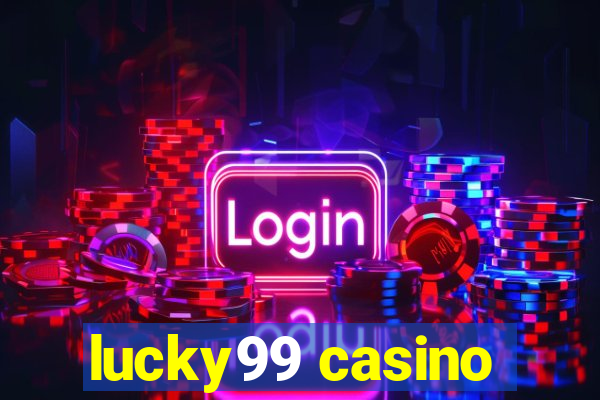 lucky99 casino