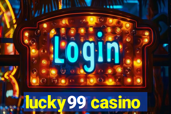 lucky99 casino