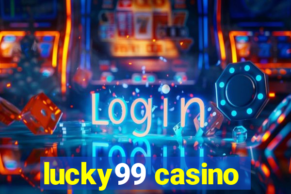 lucky99 casino