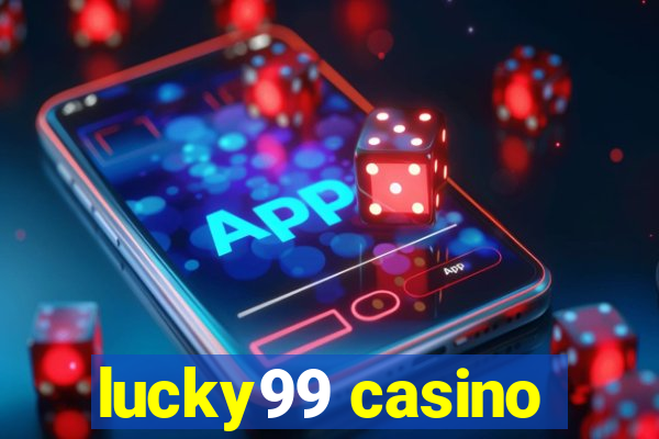 lucky99 casino