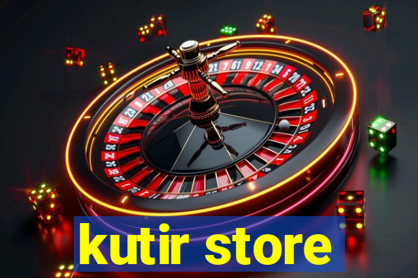 kutir store