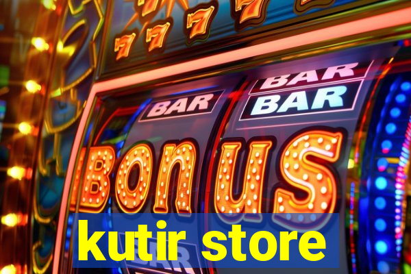 kutir store