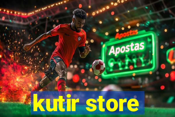 kutir store