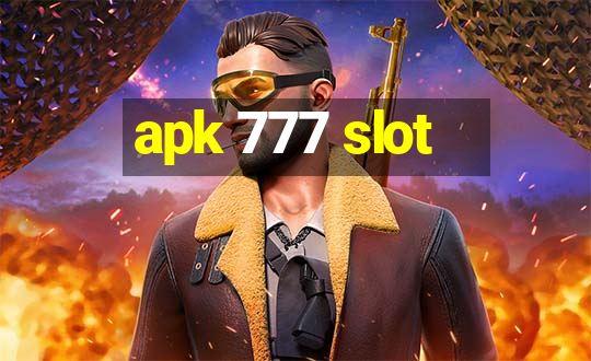 apk 777 slot