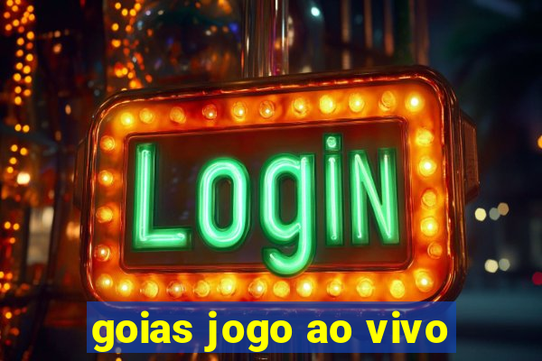 goias jogo ao vivo