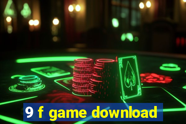 9 f game download