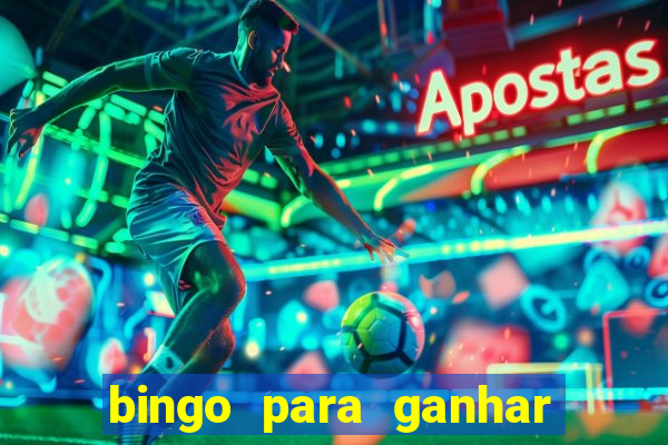 bingo para ganhar dinheiro de verdade pix