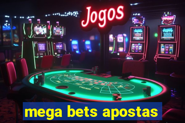 mega bets apostas