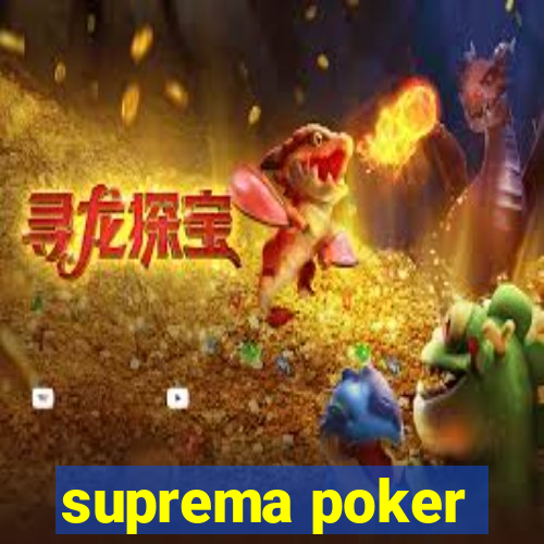 suprema poker