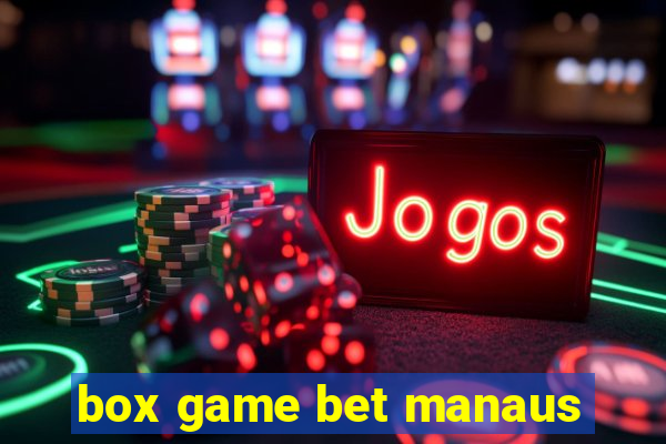 box game bet manaus