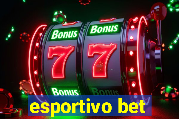 esportivo bet