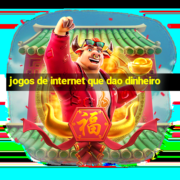 jogos de internet que dao dinheiro