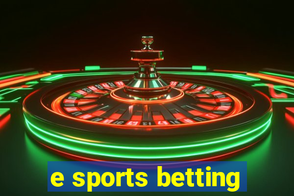 e sports betting