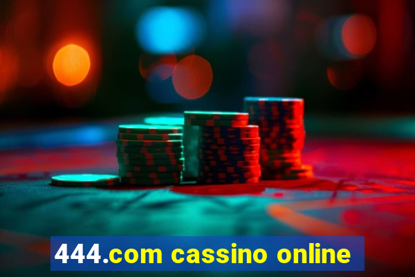 444.com cassino online