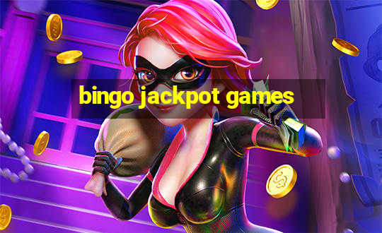 bingo jackpot games