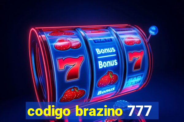 codigo brazino 777