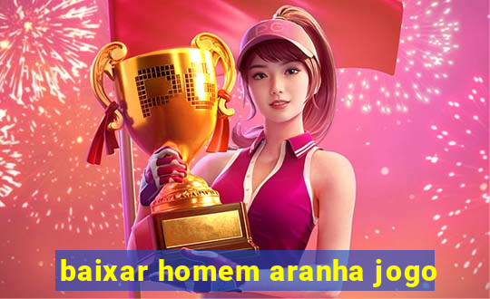 baixar homem aranha jogo