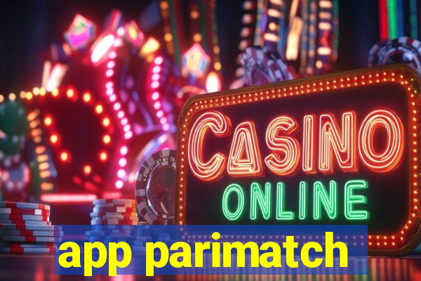 app parimatch