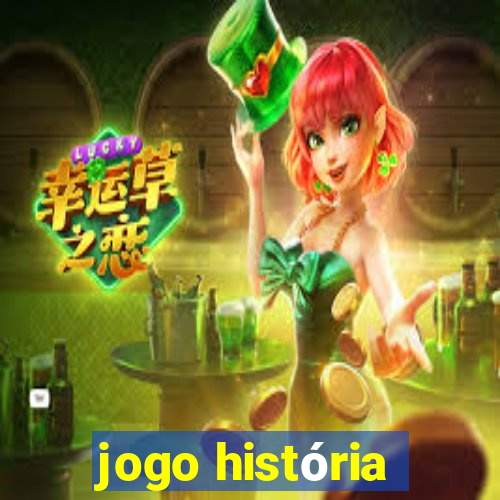 jogo história