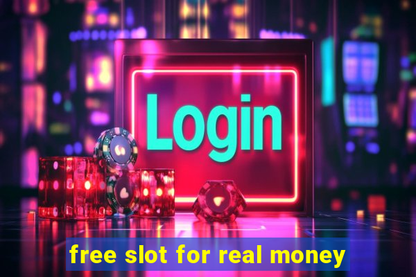 free slot for real money