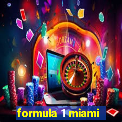 formula 1 miami