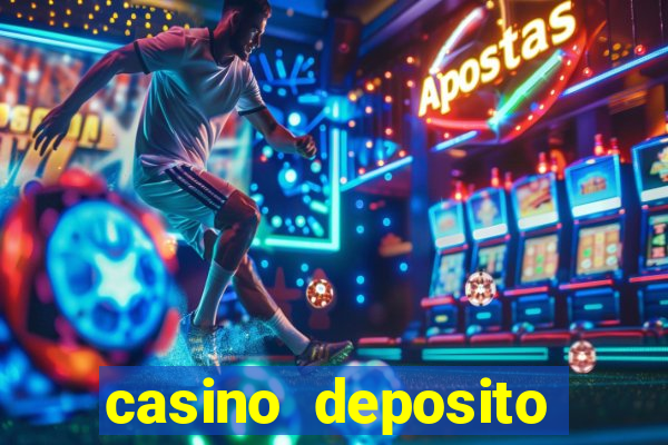 casino deposito minimo 10 reais