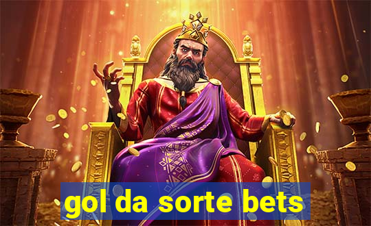 gol da sorte bets