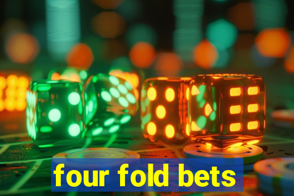 four fold bets