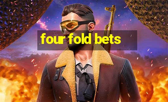 four fold bets