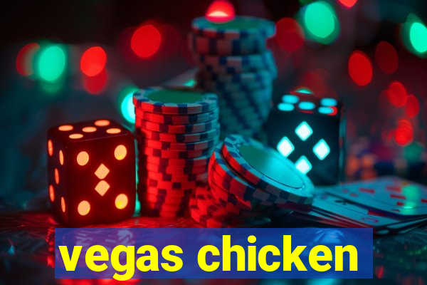 vegas chicken