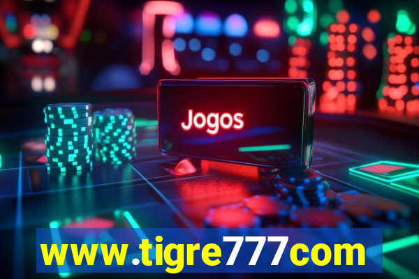 www.tigre777com