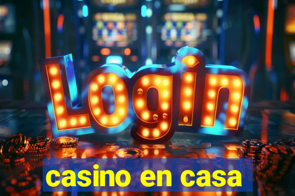 casino en casa