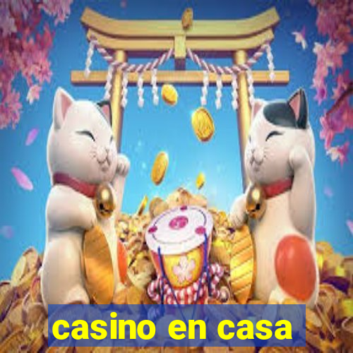 casino en casa