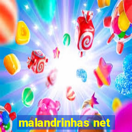 malandrinhas net