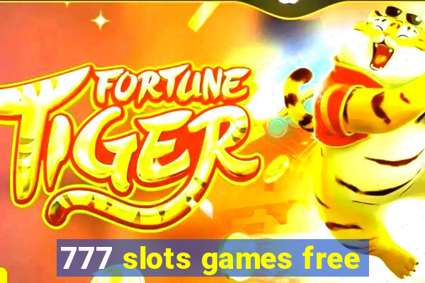 777 slots games free